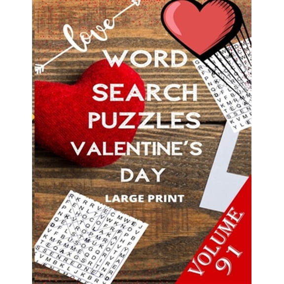Pre-Owned Love Word Search Puzzles Valentine's Day Large Print Volume 91: word search games for Adults, 8.5*11 large print word search books