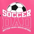 thumbnail image 5 of Wild Bobby, Soccer Dad Better Than a Regular Dad Father's Day Unisex Hoodie Sweatshirt, Neon Pink, XX-Large, 5 of 6