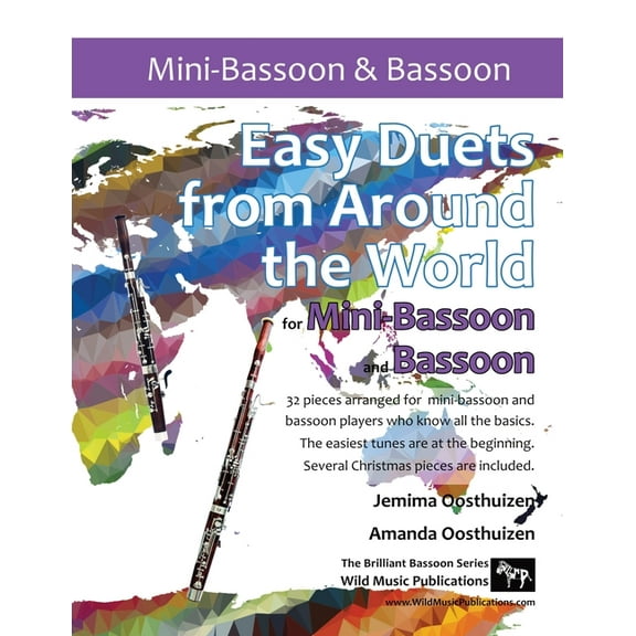 Easy Duets from Around the World for Mini-Bassoon and Bassoon: 32 exciting pieces arranged for two players who know all , (Paperback)