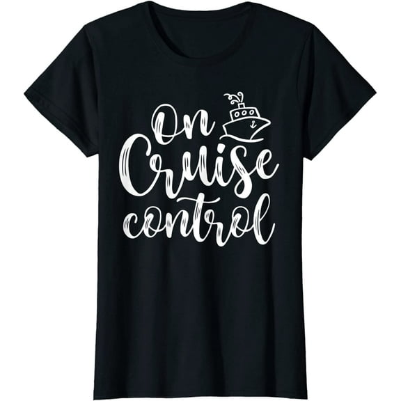 On Cruise Control Summer Vacation Travel Funny T-Shirt for Women