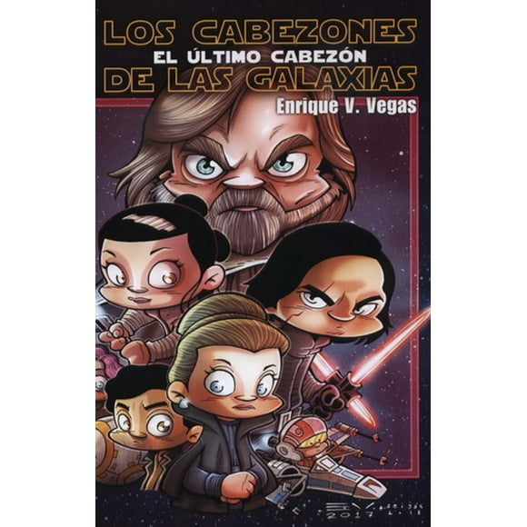 LOS CABEZONES DE LAS GALAXIAS EL ULTIMO CABEZON DOLMEN EDITORIAL ENRIQUE V VEGAS