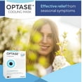 thumbnail image 2 of OPTASE Cooling Eye Mask - Reusable Cooling Mask Featuring HydroCool Tech Designed to Relieve Allergy Symptoms Such As Itchy, Red, Watery Eyes as Well as Puffy or Inflamed Eyes and Eyelids., 2 of 10