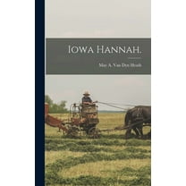 Iowa Hannah., (Hardcover)