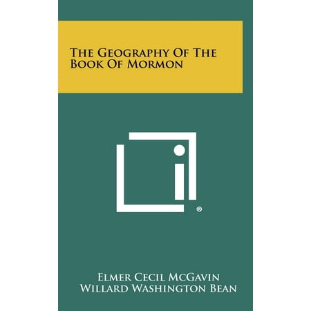 The Geography Of The Book Of Mormon (Hardcover)