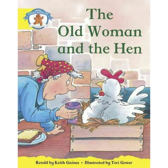 Literacy Edition Storyworlds Stage 2, Once upon a Time World, the Old Woman and the Hen