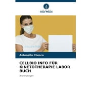 Cellbio Info Fr Kinetotherapie Labor Buch (Paperback)