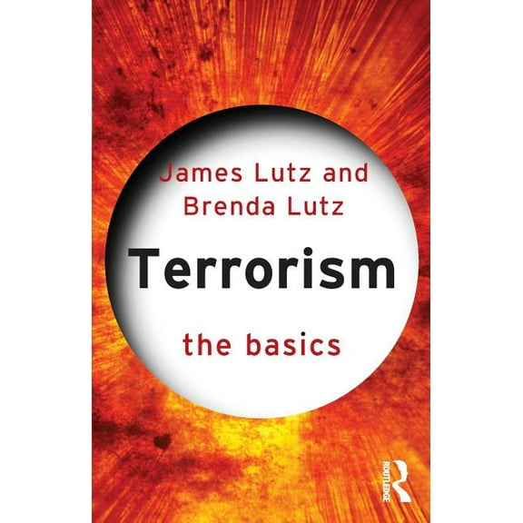 Basics Terrorism: The Basics, (Paperback)