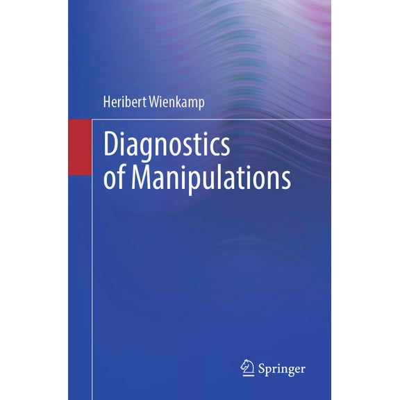 Diagnostics of Manipulations, (Paperback)