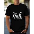 thumbnail image 1 of Stylish Nah Print Crew Neck Tee - Soft, Breathable, Short Sleeve, Casual Wear for Outdoor Activities - Men's Comfortable Clothing for Everyday Adventures, 1 of 6