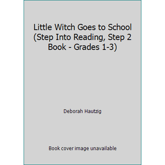 Pre-Owned Little Witch Goes to School (Step Into Reading, Step 2 Book ...