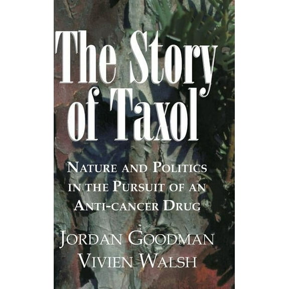 The Story of Taxol, (Hardcover)