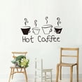 thumbnail image 4 of Calcomanía de pared con frase de café caliente para cocina, restaurante, cafetería, sala de estar, oficina, decoración, 4 of 6