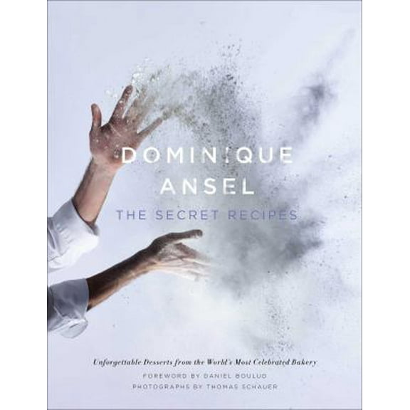 Pre-Owned Dominique Ansel: The Secret Recipes (Hardcover) 1476764190 9781476764191