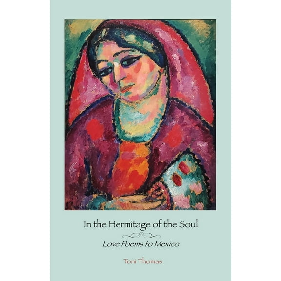 In the Hermitage of the Soul, (Paperback)