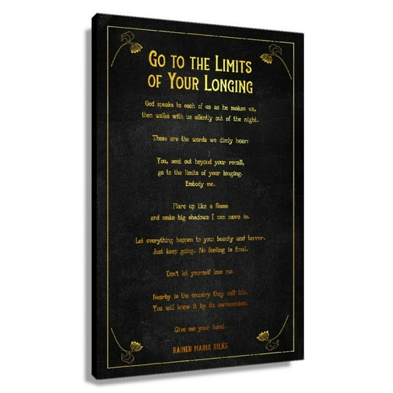 Go To The Limits of Your Longing Poem Wall Decor Rainer Maria Rilke Quote Wall Art Poetry Poster Living Room Rectangle Picture Painting Unframed 24×36 in