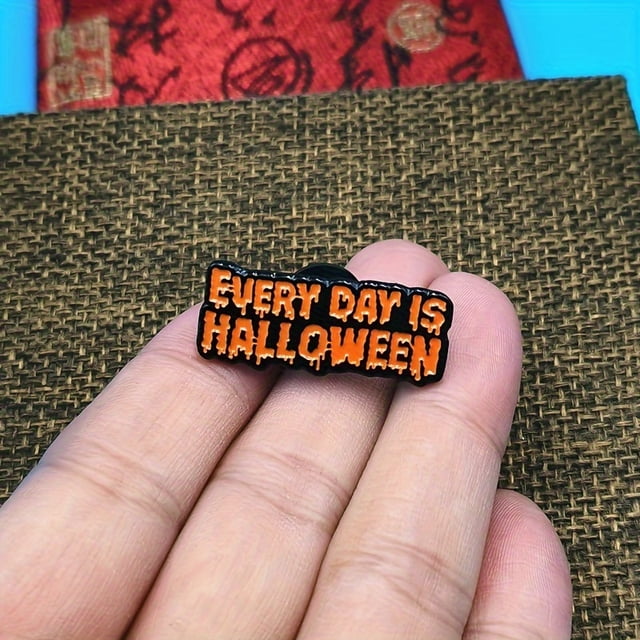 1pc Every Day Is Halloween Brooch For Men, Horror Movie Theme Enamel Pin, Metal Paint Badge For Hat Backpack Jacket, Holiday Gift For Friends
