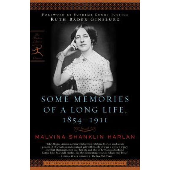 Pre-Owned Some Memories of a Long Life, 1854-1911 (Modern Library Classics) (Paperback) 0812967445 9780812967449