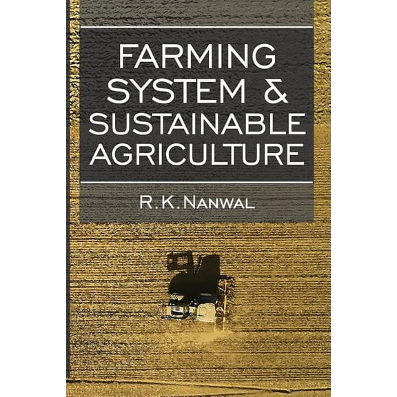 Farming System and Sustainable Agriculture (Paperback)