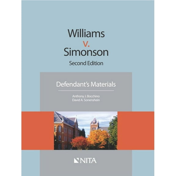 NITA Williams V. Simonson: Defendant's Materials, (Paperback)