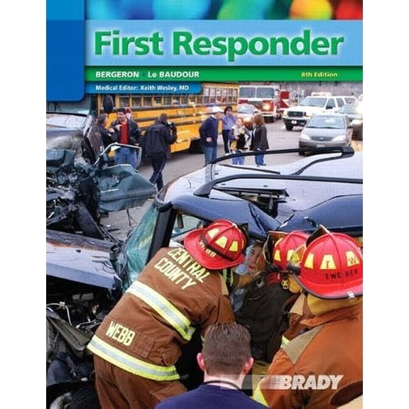 Pre-Owned First Responder (8th Edition) (Paperback) 0136140599 9780136140597