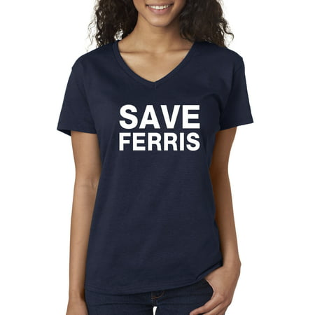 Allwitty 1049 - Women's V-Neck T-Shirt Save Ferris Bueller's Day Off Movie Parody