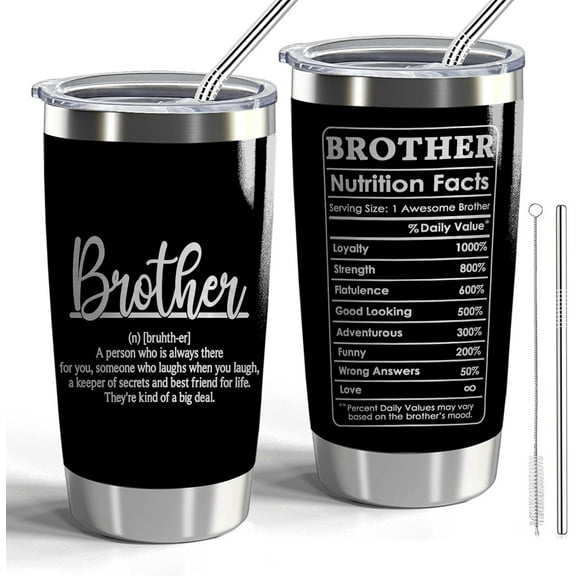 Brother Gift Brother Nutrition Facts 20oz Tumbler with Lid and Straw Best Brother Ever Double Wall Insulated Tumbler (Brother Nutrition Facts)