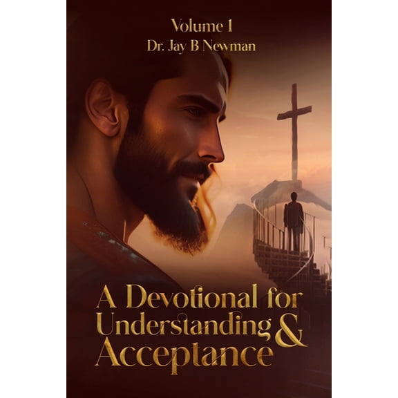 A Devotional for Understanding & Acceptance: Volume 1, (Paperback)