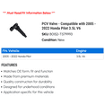 Pilot Type Pcv PCV Valve - Compatible with 2005 - 2022 Honda Pilot 3.5L V6 2006 2007 ...