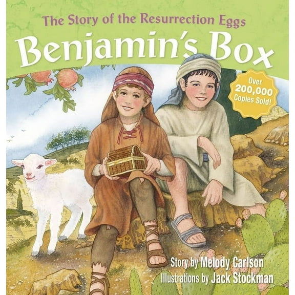 Benjamin's Box: The Story of the Resurrection Eggs, (Hardcover)