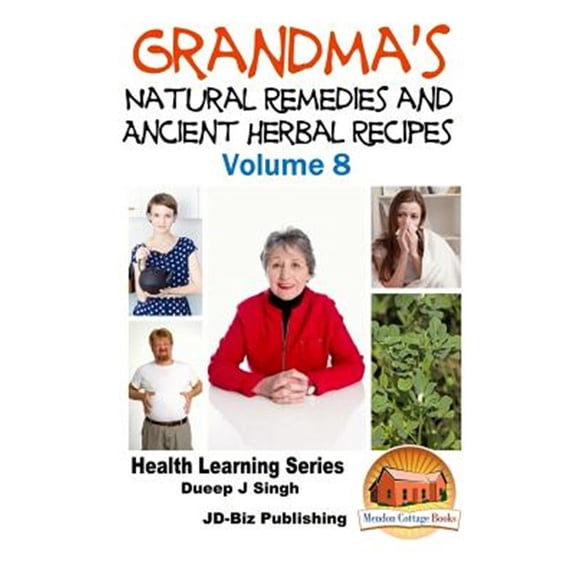 Pre-Owned Grandma's Natural Remedies and Ancient Herbal Recipes