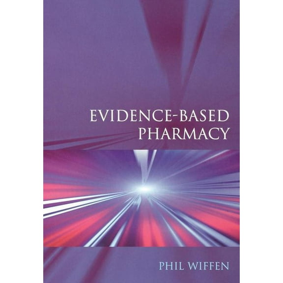 Evidence-Based Pharmacy, (Paperback)