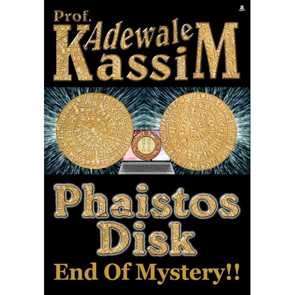 Phaistos Disk End Of Mystery!! (Paperback)