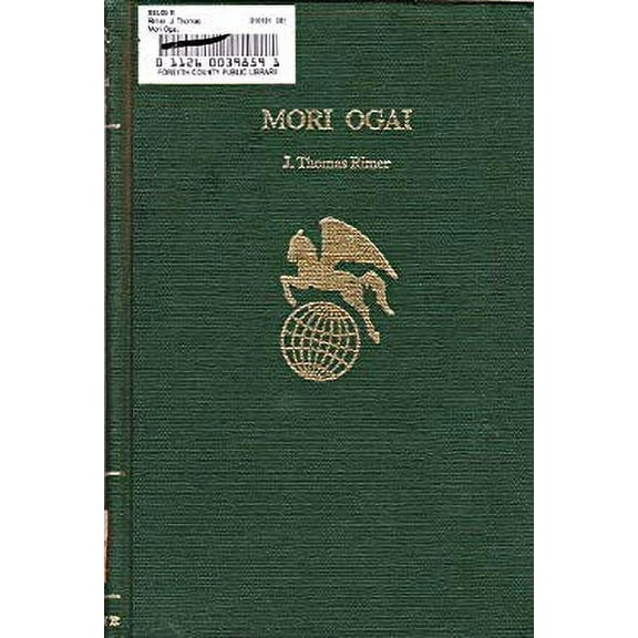 Pre-Owned Mori Ogai (Hardcover) 0805726365 9780805726367