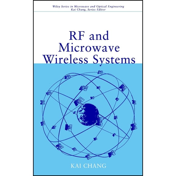 Wiley Microwave and Optical Engineering RF and Microwave Wireless Systems, Book 65, (Hardcover)