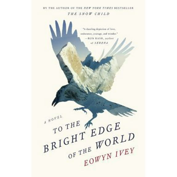 Pre-Owned To the Bright Edge of the World: A Novel (Hardcover) 0316242853 9780316242851