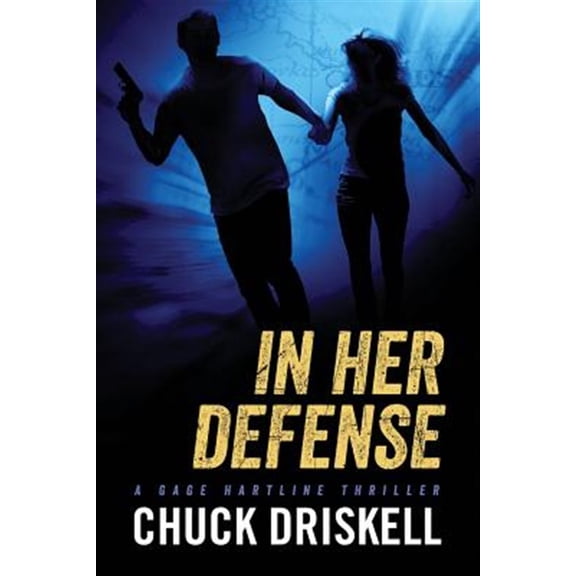 Pre-Owned In Her Defense - A Gage Hartline Thriller (#4) (Paperback) by Chuck Driskell