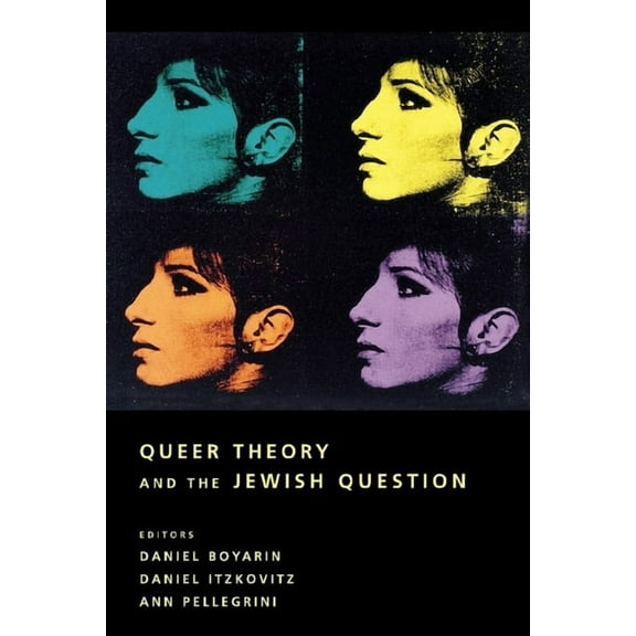 Between Men-Between Women: Lesbian and G Queer Theory and the Jewish Question, (Hardcover)