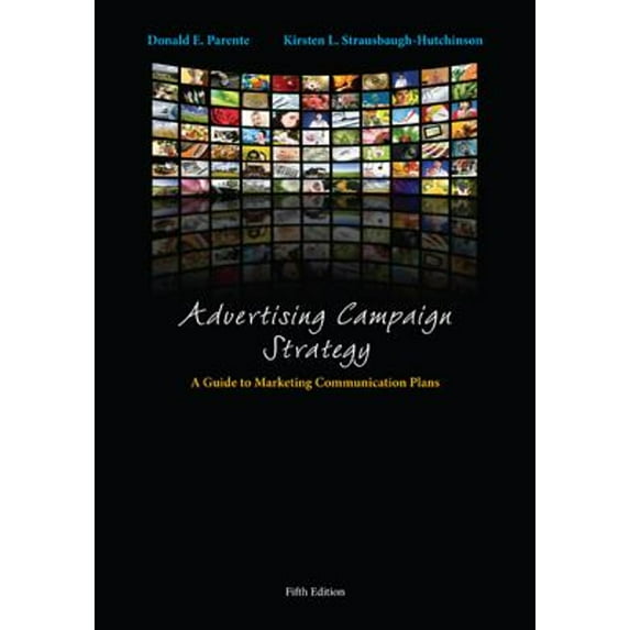 Pre-Owned Advertising Campaign Strategy: A Guide to Marketing Communication Plans (Paperback) by Donald Parente, Kirsten Strausbaugh-Hutchinson