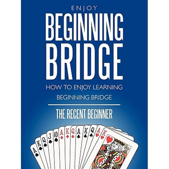 Pre-Owned Enjoy Beginning Bridge: How to Enjoy Learning Beginning Bridge