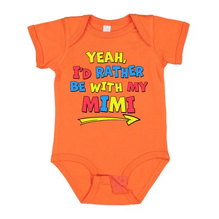 

Inktastic Yeah I d Rather be with My Mimi in Red Yellow and Blue Boys or Girls Baby Bodysuit