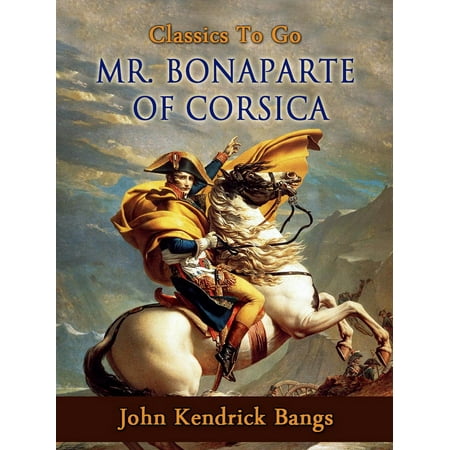 Corsica Box - Mr. Bonaparte of Corsica - eBook