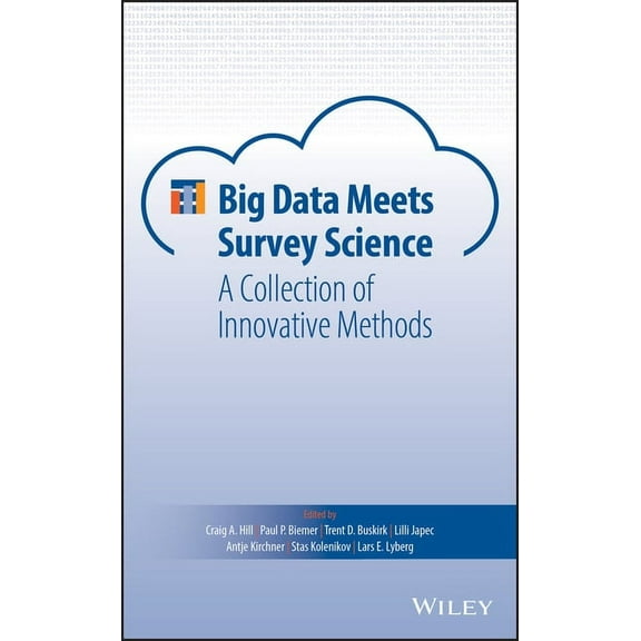 Wiley Survey Methodology Big Data Meets Survey Science: A Collection of Innovative Methods, (Hardcover)