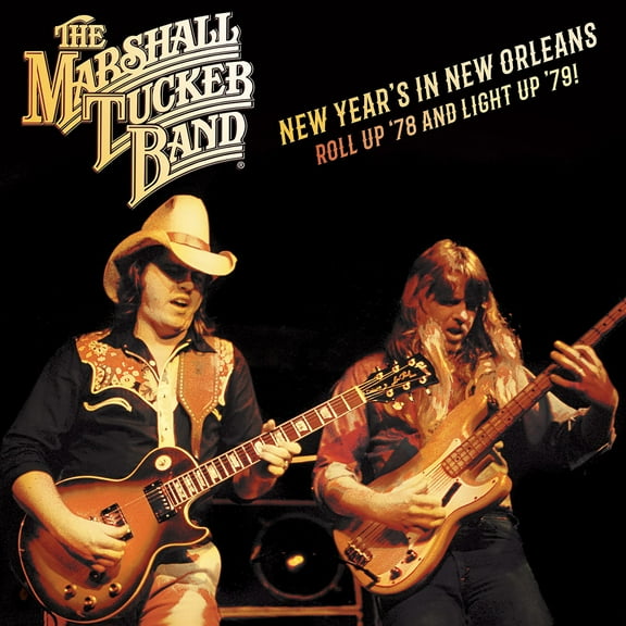 The Marshall Tucker Band - New Year's In New Orleans - Roll Up '78 And Light Up '79 - Music & Performance - CD