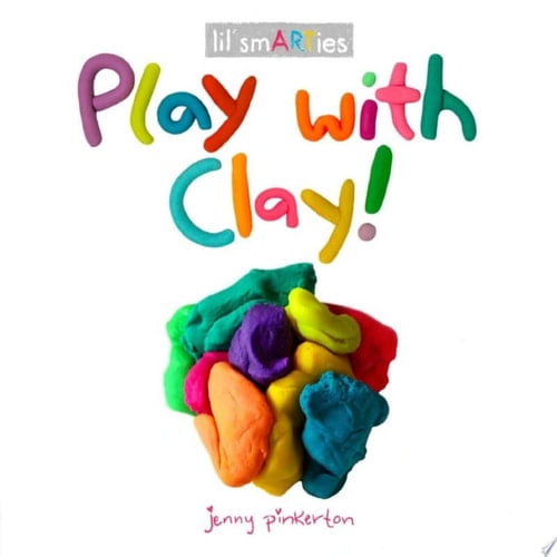 Pre-Owned Play with Clay! (Board book) 0593094417 9780593094419
