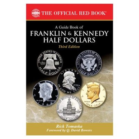 Guide Book of Franklin and Kennedy 3rd Edition (Paperback) by Q David Bowers