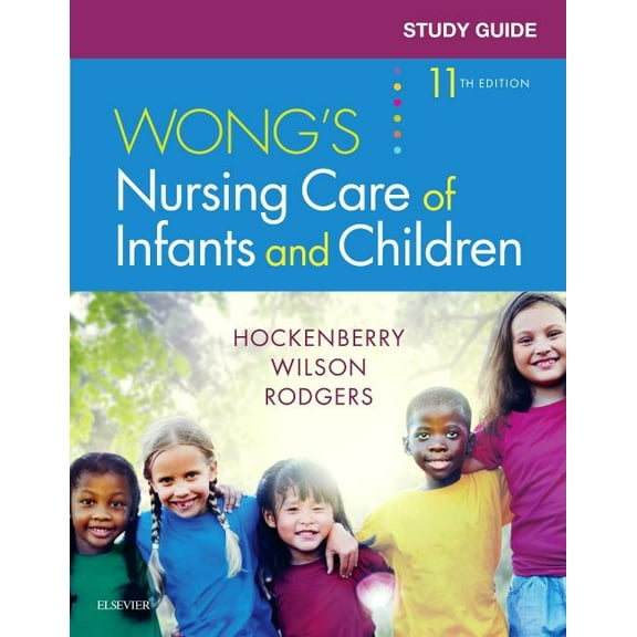Study Guide for Wong's Nursing Care of Infants and Children, (Paperback)