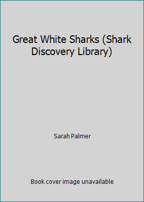 Pre-Owned Great White Sharks (Shark Discovery Library) (Unknown ...