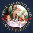 thumbnail image 3 of CafePress - We're All Quite Mad, You'll Fit Right Dark T Shirt - Men's Classic Graphic Cotton T-Shirt, 3 of 4