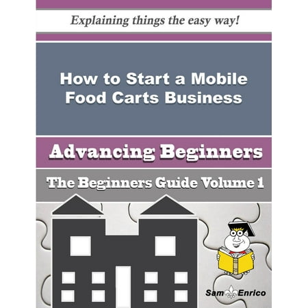 How to Start a Mobile Food Carts Business (Beginners Guide) - (Best Food Cart Business)