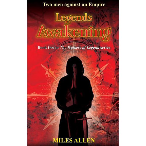 Legends Awakening: Two Men Against an Empire Paperback